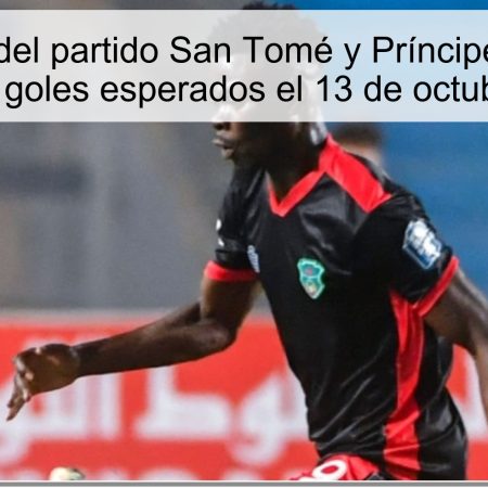 Predicción del partido San Tomé y Príncipe vs Malaui: Más de 2.5 goles esperados el 13 de octubre de 2025