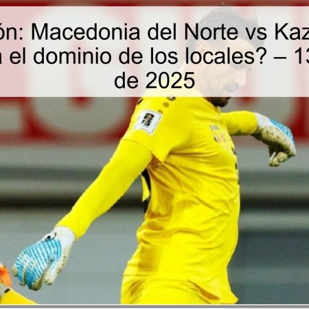 Predicción: Macedonia del Norte vs Kazajistán – ¿Continuará el dominio de los locales? – 13 de octubre de 2025