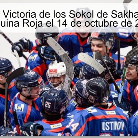 Predicción: Victoria de los Sokol de Sakhalin sobre la Máquina Roja el 14 de octubre de 2025