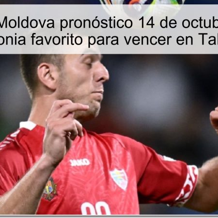 Estonia vs Moldova pronóstico 14 de octubre de 2025: Estonia favorito para vencer en Tallinn