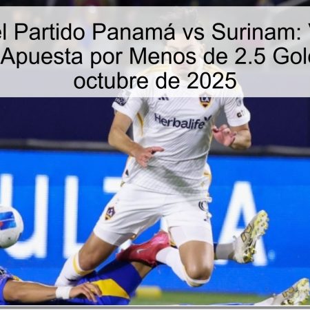 Pronóstico del Partido Panamá vs Surinam: Victoria por la Mínima y Apuesta por Menos de 2.5 Goles – 15 de octubre de 2025