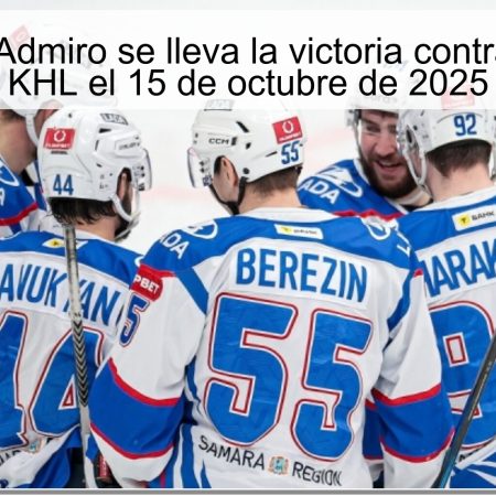 Predicción: Admiro se lleva la victoria contra Lada en el KHL el 15 de octubre de 2025