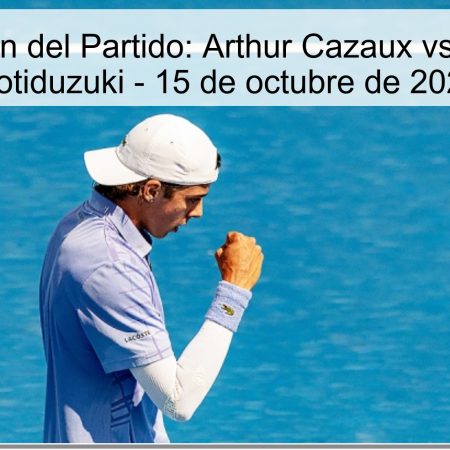 Predicción del Partido: Arthur Cazaux vs. Syntaro Motiduzuki – 15 de octubre de 2025