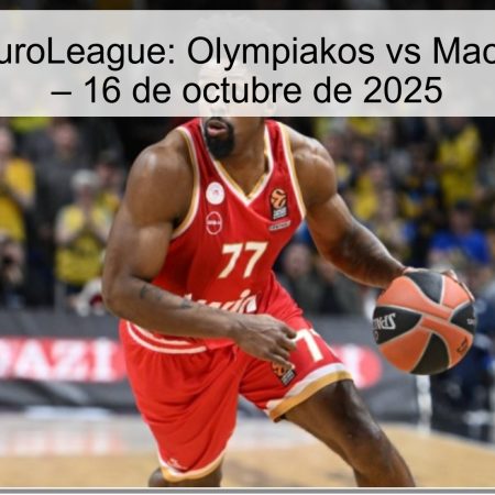 Predicción EuroLeague: Olympiakos vs Maccabi Tel Aviv – 16 de octubre de 2025