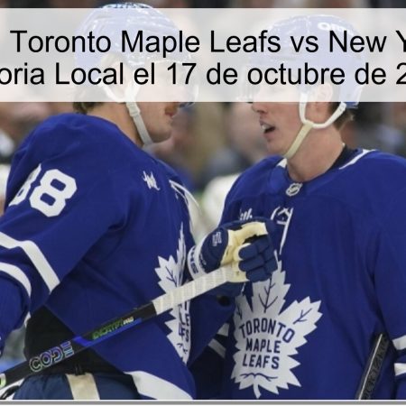 Predicción de Toronto Maple Leafs vs New York Rangers: ¿Victoria Local el 17 de octubre de 2025?