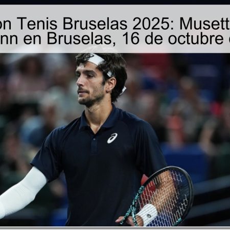 Predicción Tenis Bruselas 2025: Musetti vence a Hanfmann en Bruselas, 16 de octubre de 2025