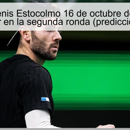 Pronóstico tenis Estocolmo 16 de octubre de 2025: Firnli vence a Imer en la segunda ronda (predicción y análisis)