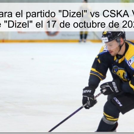 Predicción para el partido “Dizel” vs CSKA VVS: Victoria de “Dizel” el 17 de octubre de 2025
