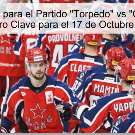 Predicción para el Partido “Torpedo” vs “CSKA”: Un Encuentro Clave para el 17 de Octubre de 2025