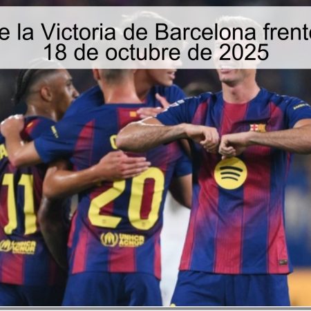 Predicción de la Victoria de Barcelona frente a Girona el 18 de octubre de 2025