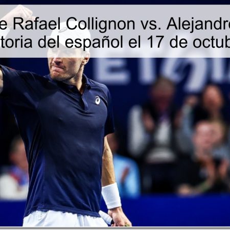 Predicción de Rafael Collignon vs. Alejandro Davidovich Fokina: ¿Victoria del español el 17 de octubre de 2025?