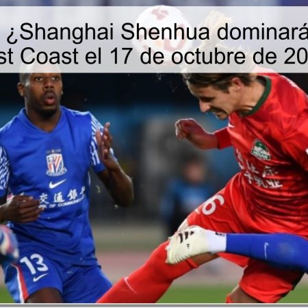 Predicción: ¿Shanghai Shenhua dominará a Qingdao West Coast el 17 de octubre de 2025?