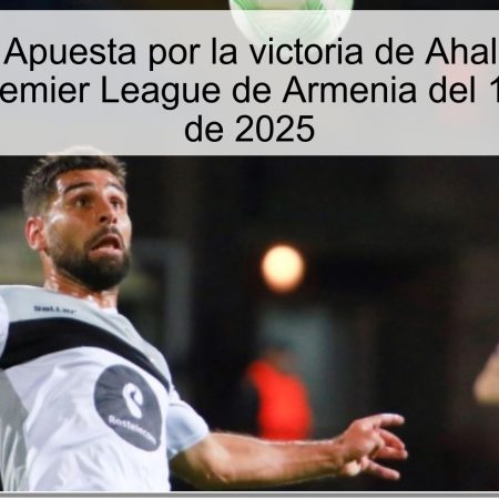 Predicción: Apuesta por la victoria de Ahalshkert en el partido de Premier League de Armenia del 17 de octubre de 2025