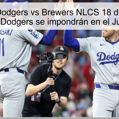 Predicción Dodgers vs Brewers NLCS 18 de octubre de 2025: Dodgers se impondrán en el Juego 4