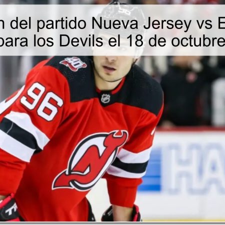 Predicción del partido Nueva Jersey vs Edmonton: ¡Victoria para los Devils el 18 de octubre de 2025!