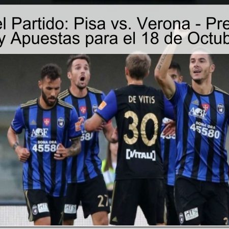 Análisis del Partido: Pisa vs. Verona – Predicción de Resultado y Apuestas para el 18 de Octubre de 2025