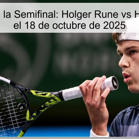 Predicción de la Semifinal: Holger Rune vs Hugo Humbert el 18 de octubre de 2025