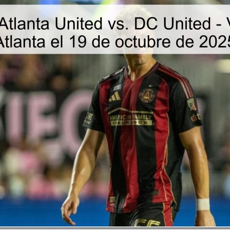 Predicción: Atlanta United vs. DC United – Victoria para Atlanta el 19 de octubre de 2025