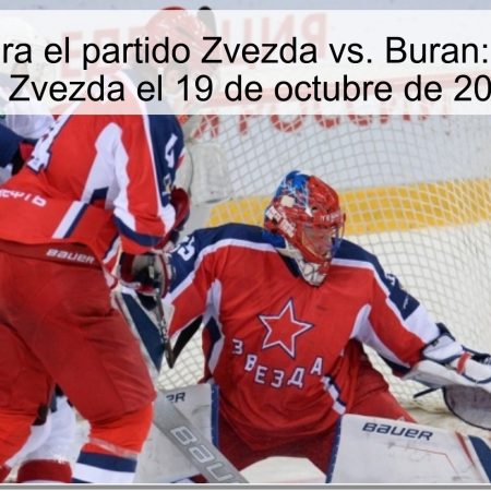 Predicción para el partido Zvezda vs. Buran: Victoria clara de Zvezda el 19 de octubre de 2025
