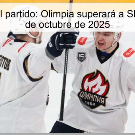 Predicción del partido: Olimpia superará a SKA-VMF el 19 de octubre de 2025
