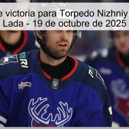 Predicción de victoria para Torpedo Nizhniy Novgorod vs Lada – 19 de octubre de 2025