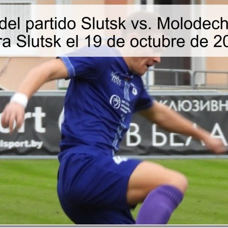 Predicción del partido Slutsk vs. Molodechno: Victoria para Slutsk el 19 de octubre de 2025