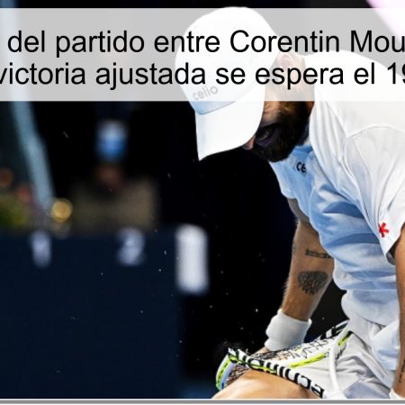 Predicción del partido entre Corentin Moutet y Daniil Medvedev: victoria ajustada se espera el 19 de octubre