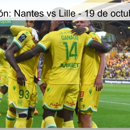 Predicción: Nantes vs Lille – 19 de octubre 2025