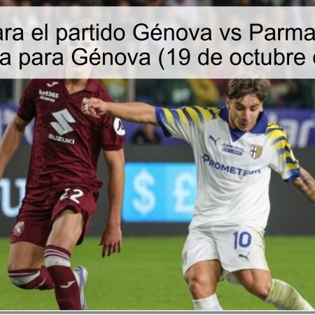 Predicción para el partido Génova vs Parma: Una victoria necesaria para Génova (19 de octubre de 2025)