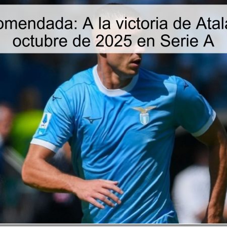 Apuesta recomendada: A la victoria de Atalanta el 19 de octubre de 2025 en Serie A