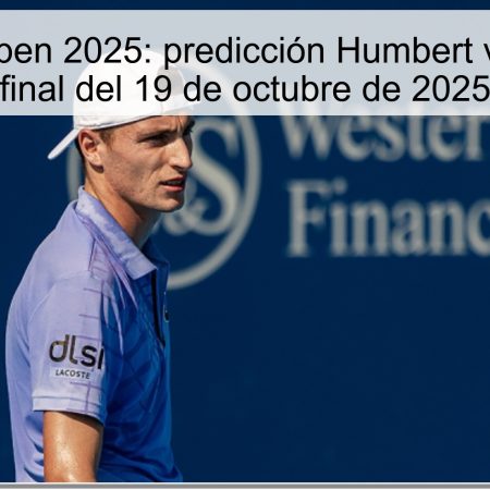 Stockholm Open 2025: predicción Humbert vs Ruud en la final del 19 de octubre de 2025