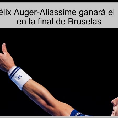 Predicción: Félix Auger-Aliassime ganará el 19 de octubre en la final de Bruselas