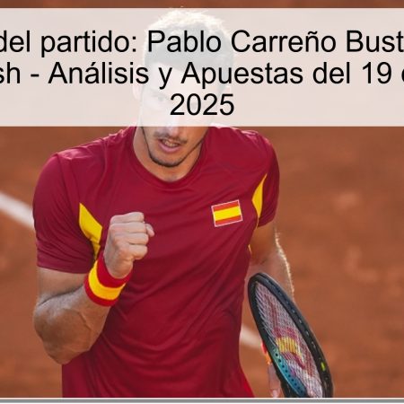 Predicción del partido: Pablo Carreño Busta vencerá a Luca Van Assh – Análisis y Apuestas del 19 de octubre de 2025