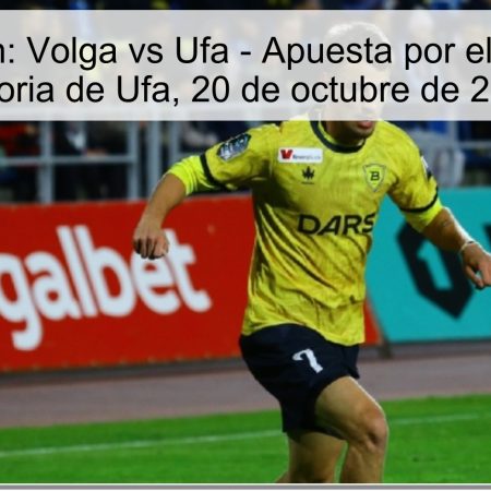 Predicción: Volga vs Ufa – Apuesta por el empate o victoria de Ufa, 20 de octubre de 2025