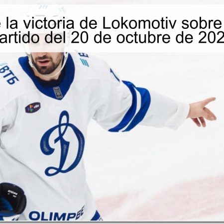 Pronóstico de la victoria de Lokomotiv sobre Dinamo en el partido del 20 de octubre de 2025