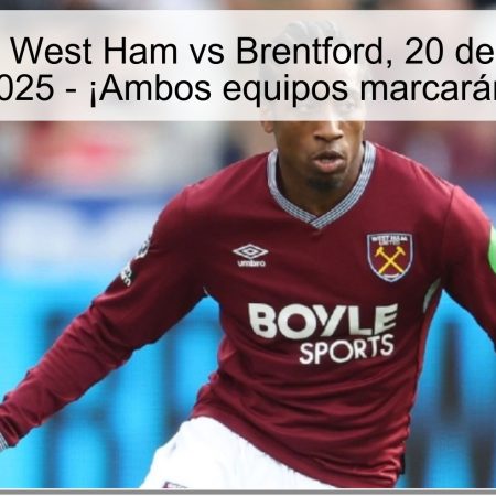 Predicción: West Ham vs Brentford, 20 de octubre de 2025 – ¡Ambos equipos marcarán!