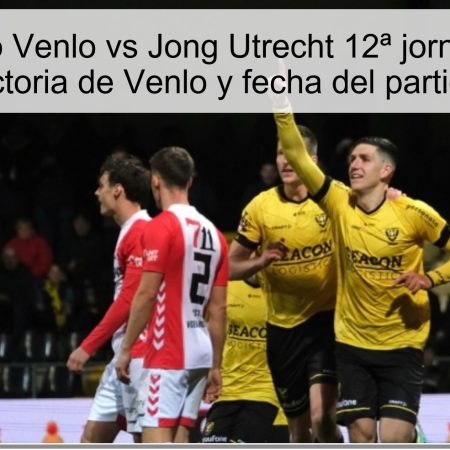 Pronóstico Venlo vs Jong Utrecht 12ª jornada 2025: victoria de Venlo y fecha del partido
