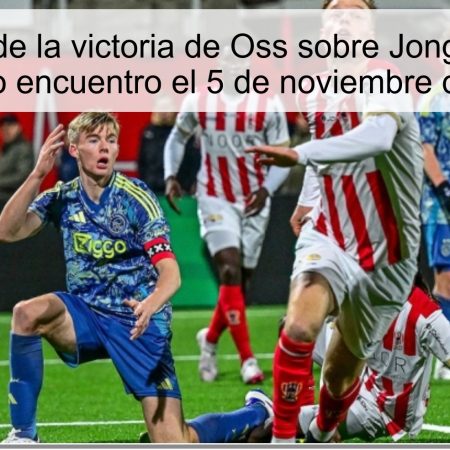 Predicción de la victoria de Oss sobre Jong Ajax en su próximo encuentro el 5 de noviembre de 2025