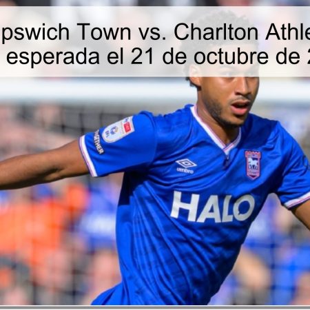 Predicción Ipswich Town vs. Charlton Athletic: Victoria local esperada el 21 de octubre de 2025
