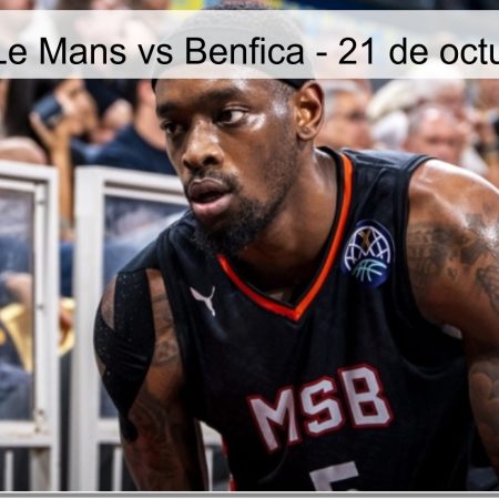 Predicción: Le Mans vs Benfica – 21 de octubre de 2025