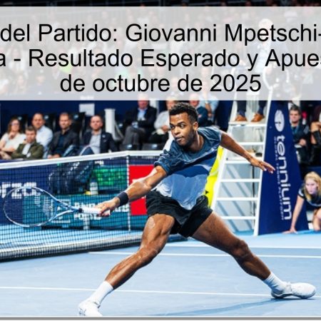 Predicción del Partido: Giovanni Mpetschi-Perricar vs João Fonseca – Resultado Esperado y Apuesta para el 21 de octubre de 2025