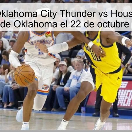 Pronóstico Oklahoma City Thunder vs Houston Rockets: Victoria de Oklahoma el 22 de octubre de 2025