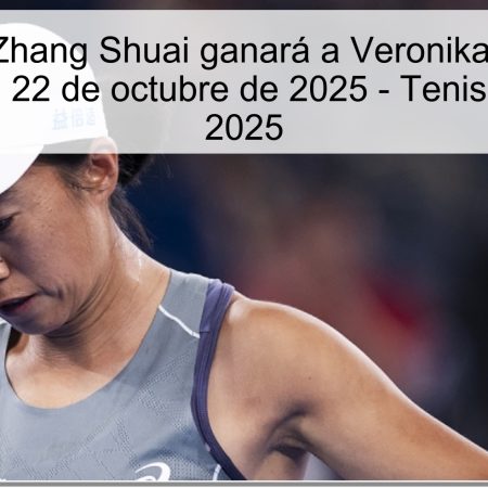 Pronóstico Zhang Shuai ganará a Veronika Erjavets en Guangzhou, 22 de octubre de 2025 – Tenis Guangzhou 2025