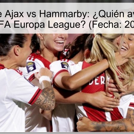 Predicción de Ajax vs Hammarby: ¿Quién avanzará en la UEFA Europa League? (Fecha: 2025)
