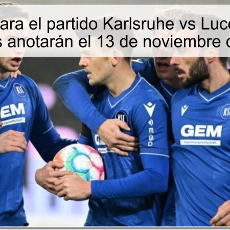 Predicción para el partido Karlsruhe vs Lucerna: Ambos equipos anotarán el 13 de noviembre de 2025