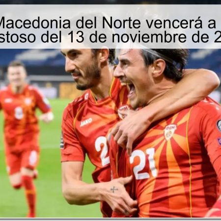 Predicción: Macedonia del Norte vencerá a Letonia en el amistoso del 13 de noviembre de 2025