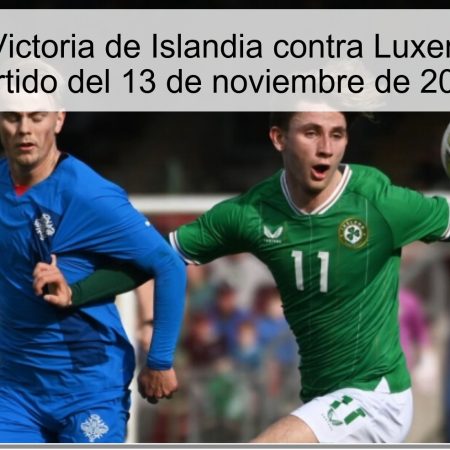 Predicción: Victoria de Islandia contra Luxemburgo en el partido del 13 de noviembre de 2025