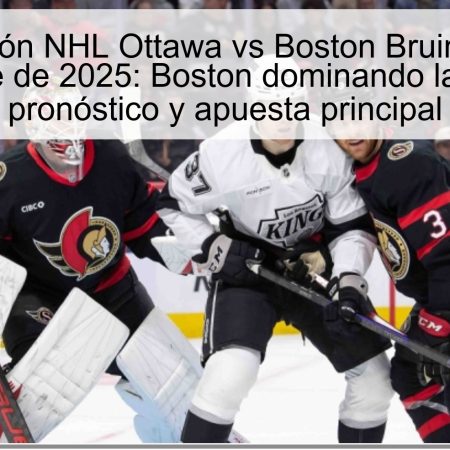 Predicción NHL Ottawa vs Boston Bruins 14 de noviembre de 2025: Boston dominando la ofensiva, pronóstico y apuesta principal