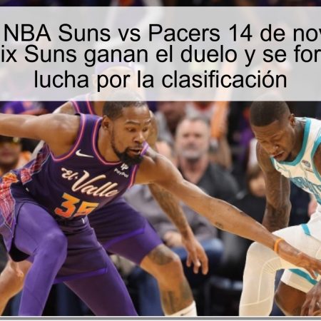 Predicción NBA Suns vs Pacers 14 de noviembre de 2025: Phoenix Suns ganan el duelo y se fortalecen en la lucha por la clasificación