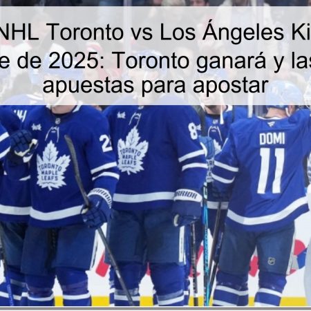 Predicción NHL Toronto vs Los Ángeles Kings – 14 de noviembre de 2025: Toronto ganará y las mejores apuestas para apostar